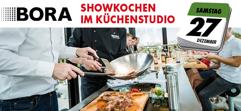 Logo Bora, Text: Showkochen im Küchenstudio, Samstag, 27. Dezemberg. Bild eine Personen beim Kochen.